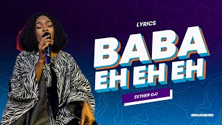 Esther Oji – Baba Eh Lyrics [upl. by Norret]