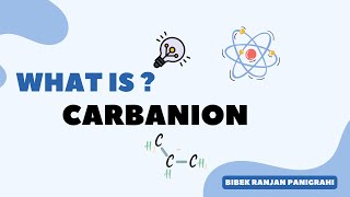 What is Carbanion in full details carbanion chemistry [upl. by Enait802]