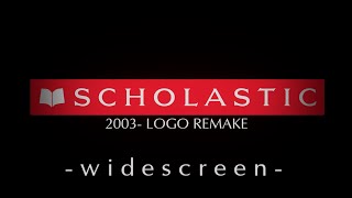 Scholastic Entertainment Logo Remake 2003 Widescreen [upl. by Ellives]