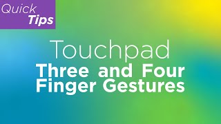 Touchpad Three and Four Finger Gestures  Lenovo Support Quick Tips [upl. by Mumford]