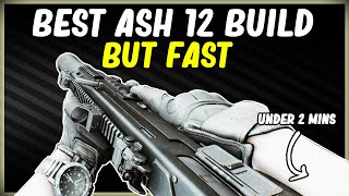 BEST ASH 12 BUILD ESCAPE FROM TARKOV BUT FAST LOWEST RECOIL  BEST GUN BUILD IN EFT IN UNDER 3 MINS [upl. by Ardussi]