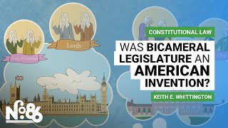 Was the Bicameral Legislature an American Invention [upl. by Nadabb601]