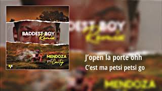 Mendoza  Baddest boy remix Feat carty [upl. by Keligot]