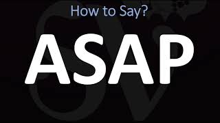 How to Pronounce ASAP CORRECTLY Meaning amp Pronunciation [upl. by Anifad]