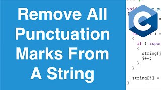 Remove All Punctuation Marks From A String  C Programming Example [upl. by Rauscher442]