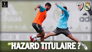 HAZARD TITULAIRE   AVANTMATCH  Athletic Bilbao  Real Madrid [upl. by Htial]