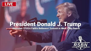 LIVE REPLAY President Trump Keynotes TPUSA Faiths Believers Summit in West Palm Beach 72624 [upl. by Gloria182]