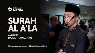 SURAH AL ALA  Akhuna Haidar  IMAM SHOLAT TARAWIH [upl. by Hguh]