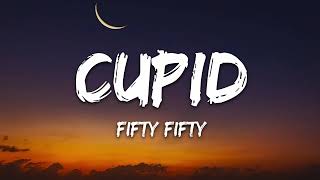 FIFTY FIFTY  Cupid Twin Version Lyrics [upl. by Shaffer]