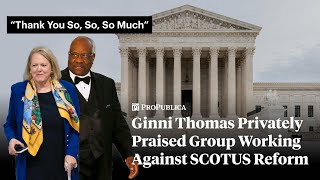 Ginni Thomas Email Praised Group Opposing SCOTUS Reform [upl. by Narmi75]