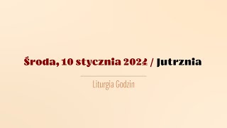 Jutrznia  10 stycznia 2024 [upl. by Eph]