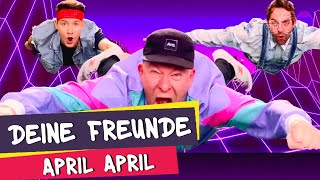 Deine Freunde – April April offizielles Musikvideo [upl. by Reich353]