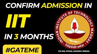 Get Admission in IIT in 3 Months GATEMechanical gateXE [upl. by Notloc]