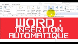 WORD 2013  INSERTION AUTOMATIQUE [upl. by Rosamund]