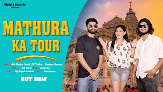 Mathura Ka Tour  Manali To Mathura  Official Video Dk Thakur Baroli  New Song 2024 [upl. by Jewell972]