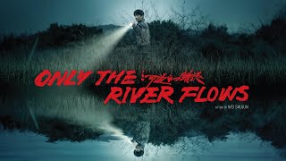 ONLY THE RIVER FLOWS  Official UK Trailer  In Cinemas Now [upl. by Amerak242]