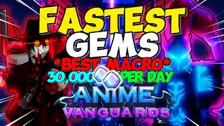 BEST MACRO Fastest Way to Earn Gems in Anime Vanguards [upl. by Shae986]