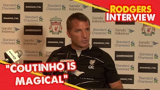 quotCoutinho is Magicalquot  Brendan Rodgers Interview [upl. by Alejandro299]