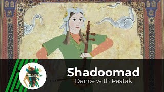 Rastak  Shadoomad  Based on a song from Khorasan  شادوماد  بر اساس یک ترانه خراسانی [upl. by Lletnom36]