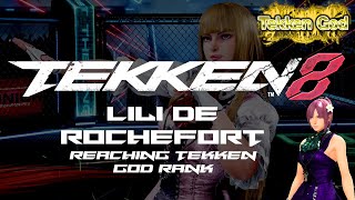 TEKKEN 8  LILI DE ROCHEFORT Reaching TEKKEN GOD rank [upl. by Constancy]