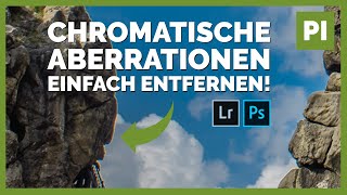 CHROMATISCHE ABERRATIONEN und weiße Ränder EINFACH ENTFERNEN ➡️ Photoshop Tutorial [upl. by Amre771]