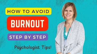 How to Avoid Burnout  Psychologist Tips  Mental Health [upl. by Ioyal]