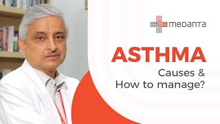 Asthma  Causes treatment and management  Dr Randeep Guleria  Medanta [upl. by Selim]