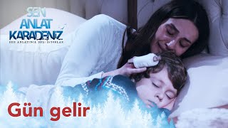 Gün Gelir  Aysel Yakupoğlu  Sen Anlat Karadeniz 1 Bölüm [upl. by Eilrahs]