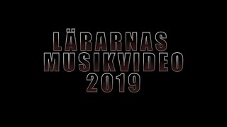 Lärarnas musikvideo 2019 [upl. by Sparke]