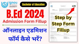 IGNOU BED 2024 Application Form Fillup  IGNOU BED Entrance Form Fill Up 2024IGNOU BED Eligibility [upl. by Stoat]