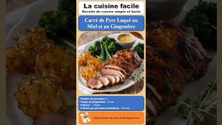 Carré de Porc Laqué au Miel et au Gingembre [upl. by Alahs]