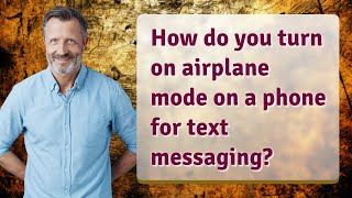 How do you turn on airplane mode on a phone for text messaging [upl. by Nwahsan]