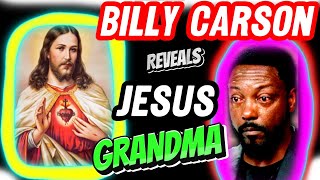 BILLY CARSON Reveals JESUS CHRIST GRANDMA [upl. by Enirhtak]