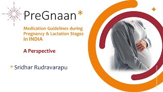 PreGnaan  Guidelines on Prescription of Medication during Pregnancy amp Lactation in India [upl. by Ayaj820]