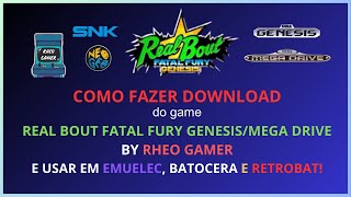 Real Bout Fatal Fury Genesis by Rheo Gamer – Como usar com EmuELEC Batocera Retrobat e outros [upl. by Pritchett]