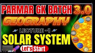 LECTUR 01 SOLAR SYSTEM  PARMAR SSC 30 GK GS [upl. by Gambrell141]