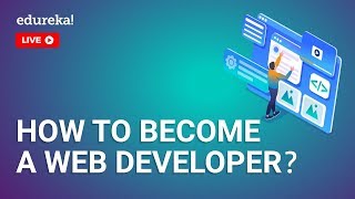 How to become a Web Developer  Web Development Career in 2020  Full Stack Training  Edureka [upl. by Ydwor63]