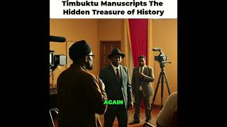 Timbuktu Manuscripts The Hidden Treasures of History [upl. by Leela]