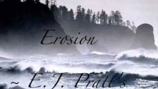 Erosion EJ Pratt [upl. by Suirauqed]