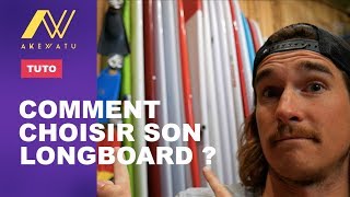 SURF  COMMENT CHOISIR SON LONGBOARD [upl. by Aneles]