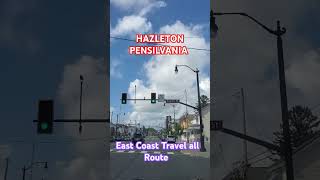 HAZLETON PENSYLVANIA eastcoasttravelallroute [upl. by Theobald739]