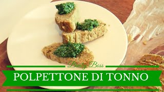 Polpettone di Tonno  Bimby TM6  TM5 TM31  Thermomix [upl. by Siusan]