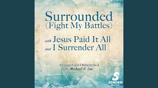 Surrounded Fight My Battles [upl. by Jaycee]