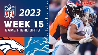 Denver Broncos vs Detroit Lions FULL GAME Week 15 12162023  NFL Highlights Today [upl. by Sheepshanks]