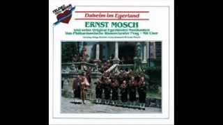 quotDAHEIM IM EGERLAND quot Ernst Mosch [upl. by Fianna]