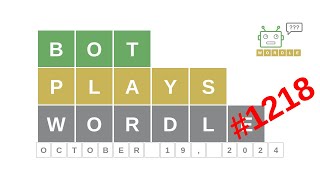 Oct 19 2024  Bot plays Wordle 1218  How to guess todays word Answer hints solution [upl. by Morel]