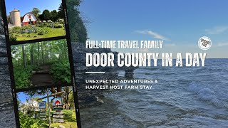 Door County in a Day Unexpected Adventures amp Harvest Host Farm Stay  FullTime Travel Family [upl. by Jecoa]