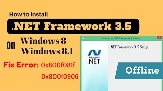 Hindi l How to Fix Net Framework 35 install Error 0x800f0906  0x800f081f on Windows 8 and 81 [upl. by Eanod]