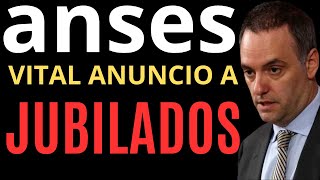 ANSES ANUNCIO VITAL PARA JUBILADOS EN NOVIEMBRE [upl. by Sybilla]