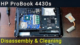 HP ProBook 4430s Disassembly Fan Cleaning and Thermal Paste Replacement Guide [upl. by Idalia932]